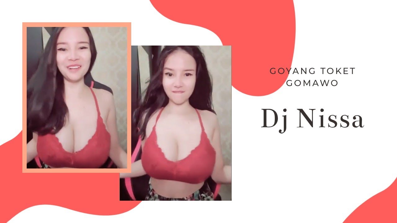 DJ NISSA Goyangin susu GOMAWO | BIGO LIVE