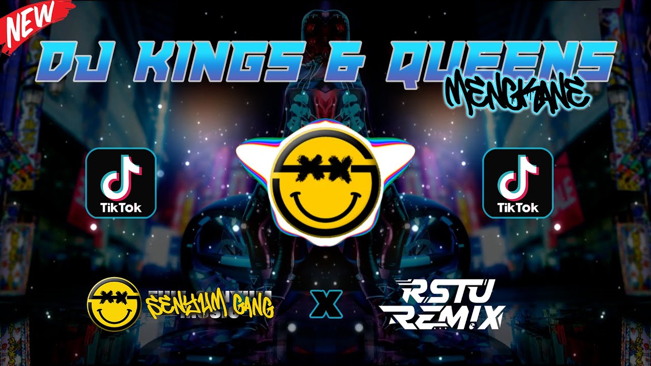 DJ VIRAL TIKTOK 2022 KINGS & QUEENS X NOT YOUR BARBIE GIRLS - [ SENYUM GANG FT. RSTUREMIX ]
