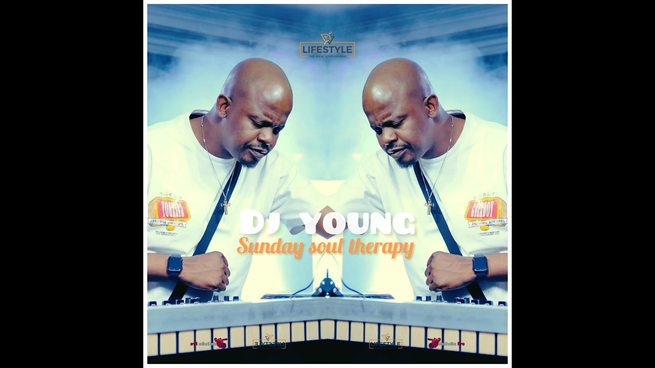 Dj Young - Pv Lifestyle - Sunday Soul Therapy Sessions.