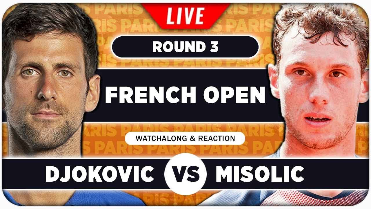 DJOKOVIC vs MISOLIC • French Open 2025 • LIVE Tennis Watchalong