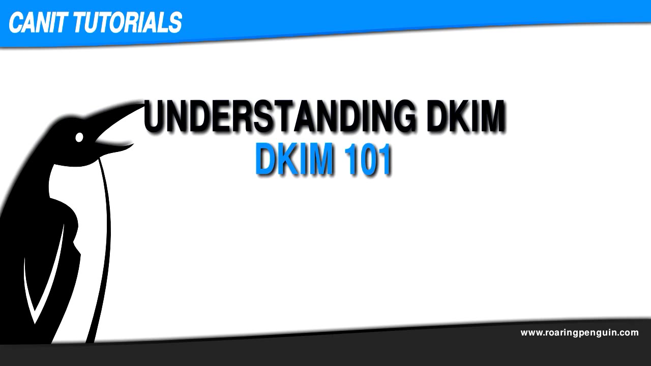 DKIM 101