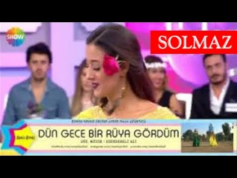 DÜN GECE BİR RÜYA GÖRDÜM - SOLMAZ