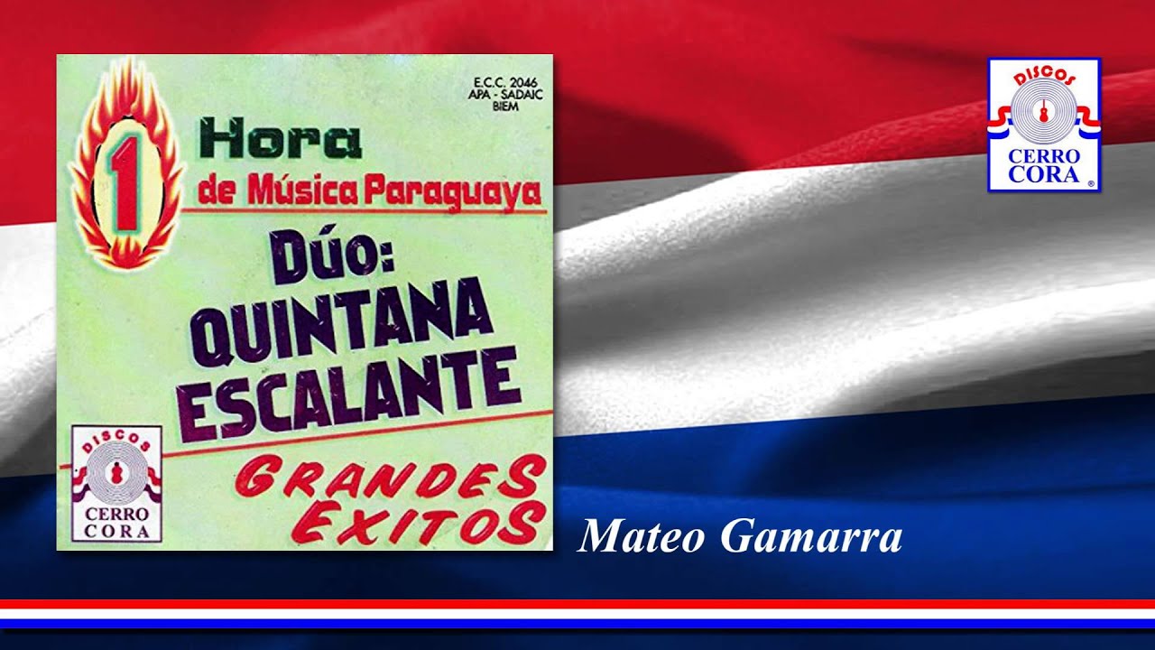 Dúo: Quintana - Escalante - Mateo Gamarra