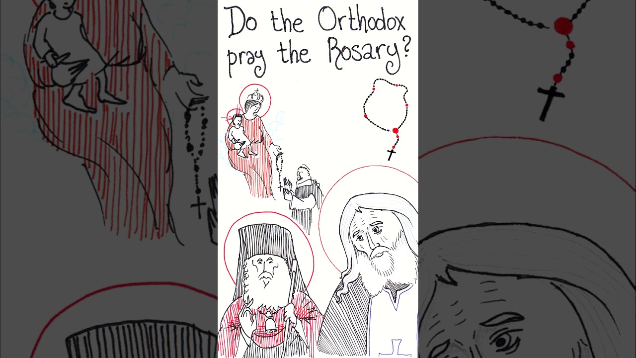 Do the Orthodox Pray the Rosary?