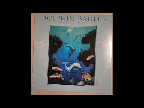 Dolphin Smiles - Steve Kindler And Teja Bell