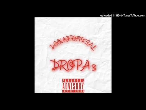 DoowopOfficial - Drop A 3