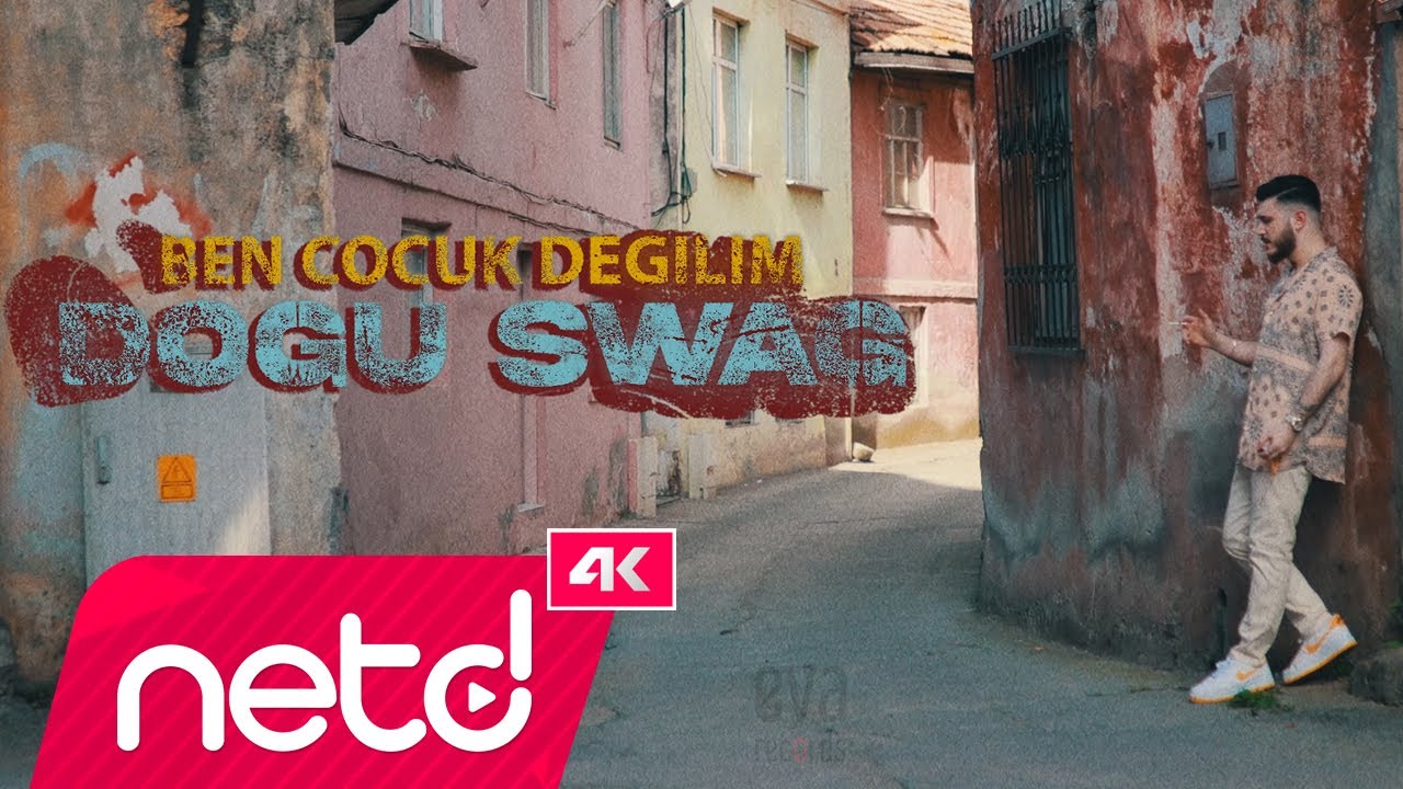 Doğu Swag - Ben Çocuk Değilim