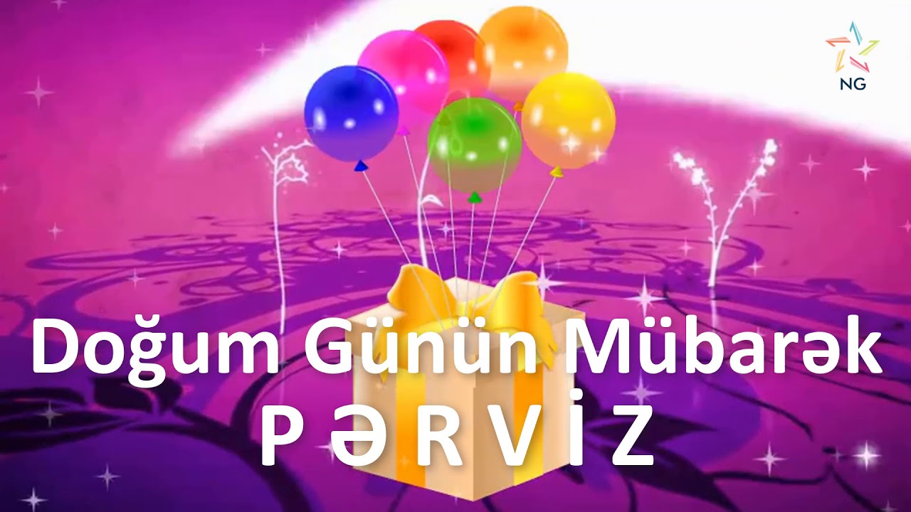 Doğum Günü Videosu - PƏRVİZ