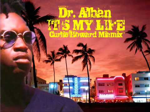 Dr Alban   It's My Life Pum Pum Remix