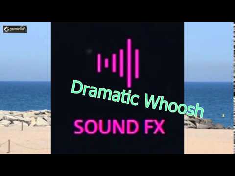 Dramatic Whoosh - SOUND EFFECT / Stock Footage
