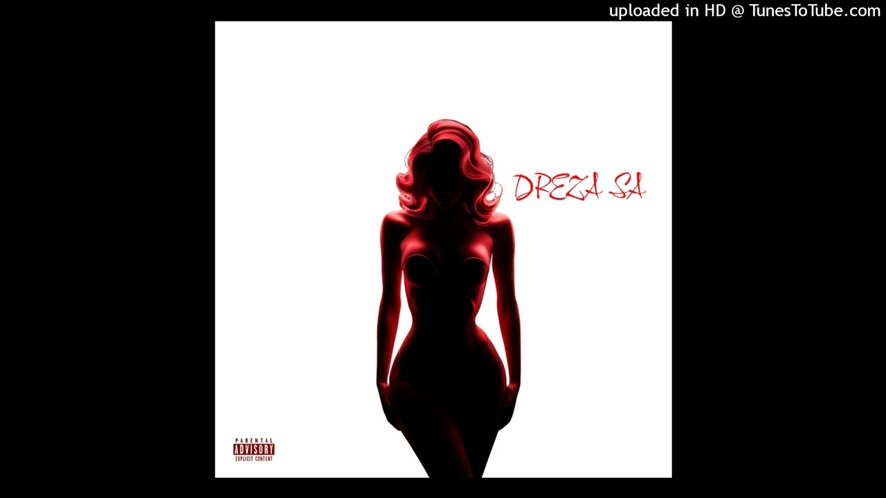 Dreza- sou jy vir my wag official Audio