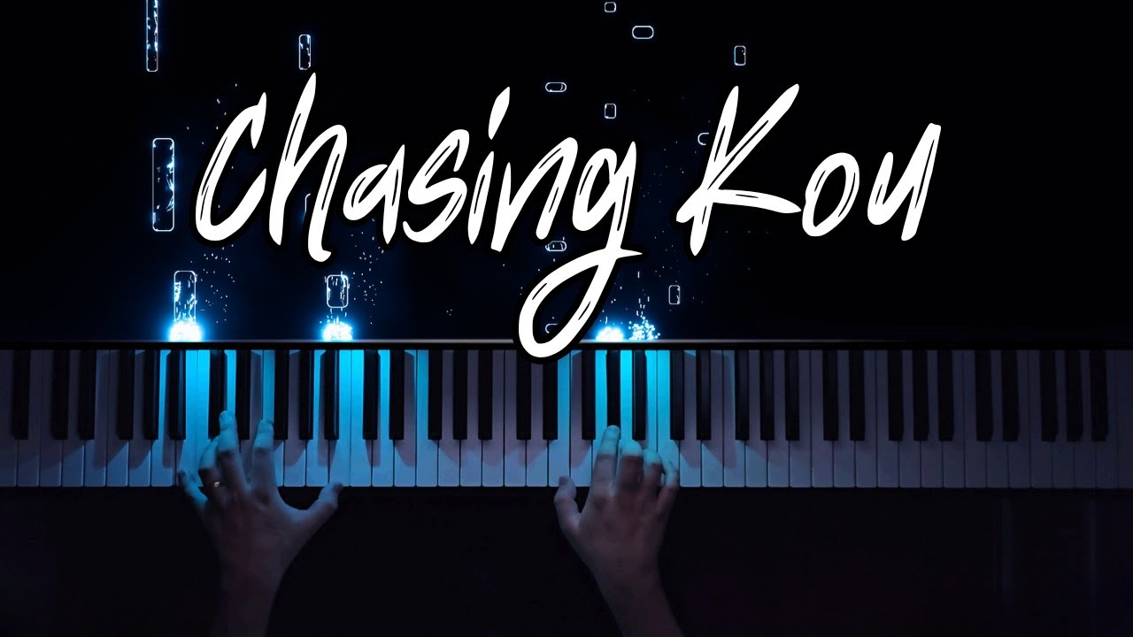 Drowning Love - Chasing Kou (Piano Cover)