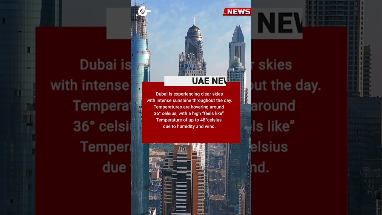 Dubai weather today!