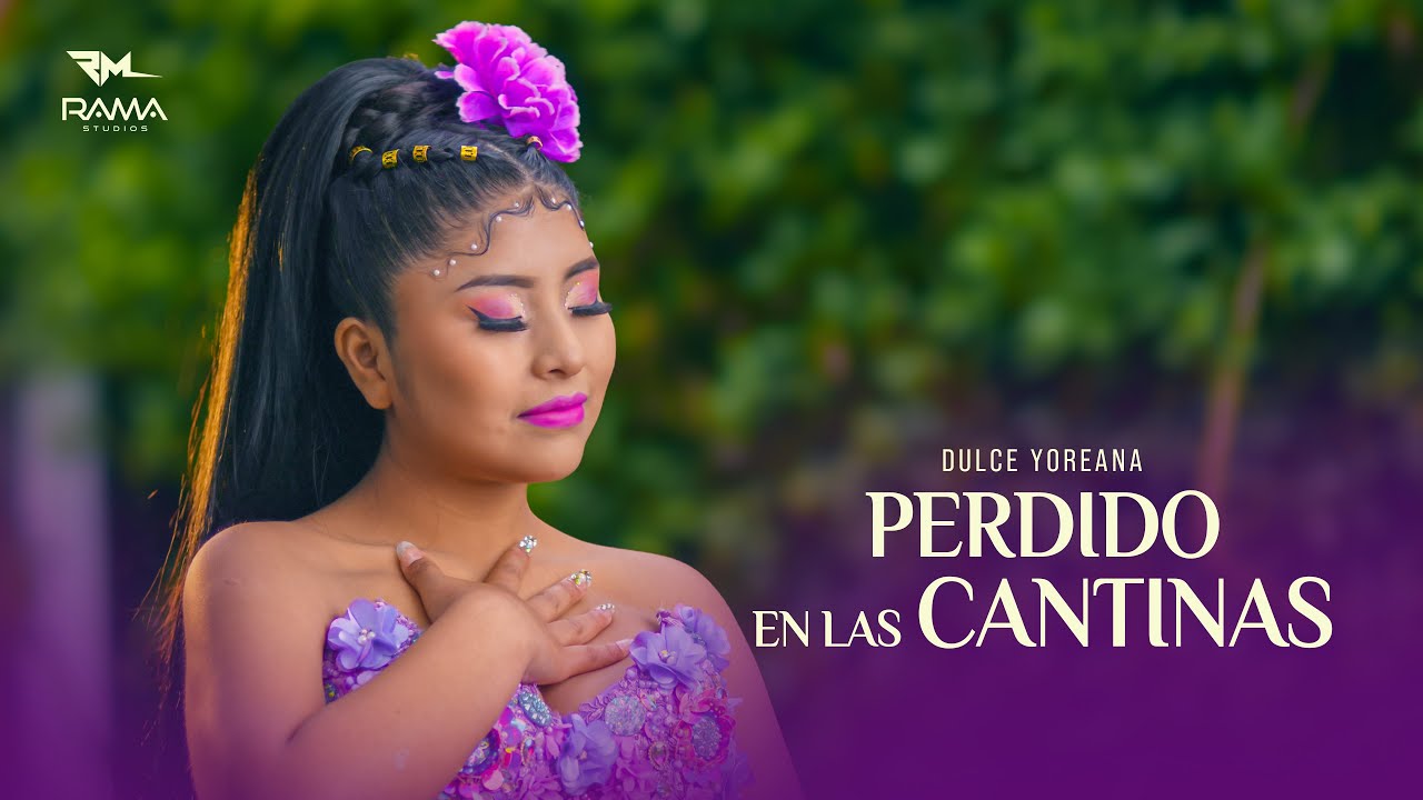 Dulce Yoreana - Perdido en las Cantinas (Video Oficial) RAMA Studios