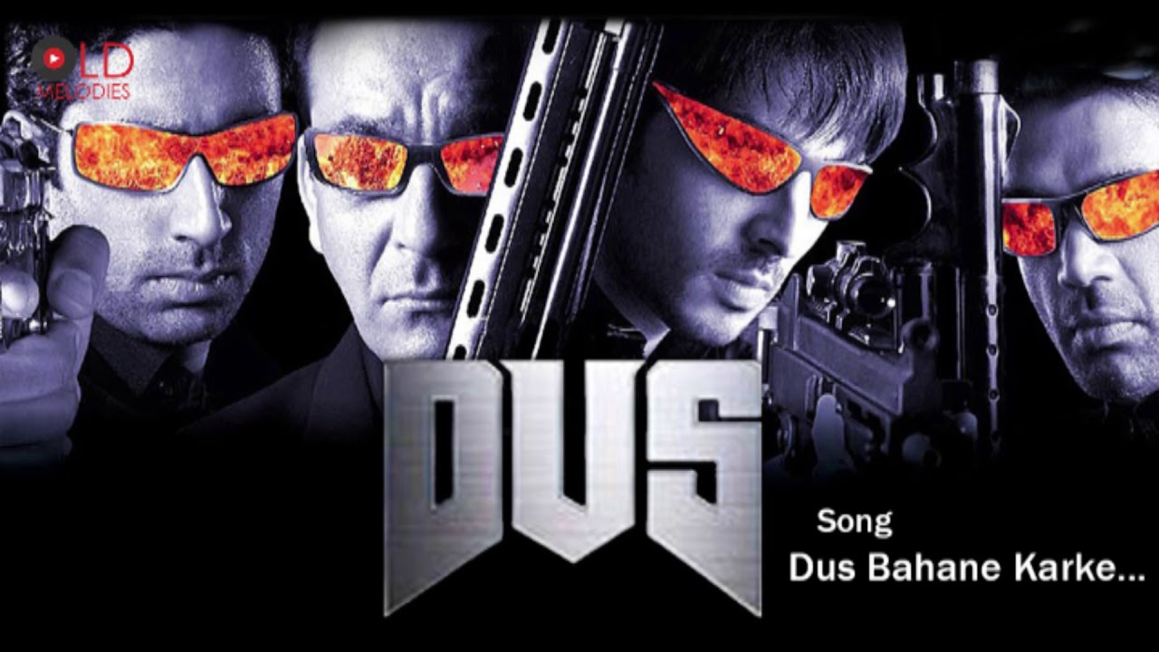 Dus Bahane Karke - DUS(2005)