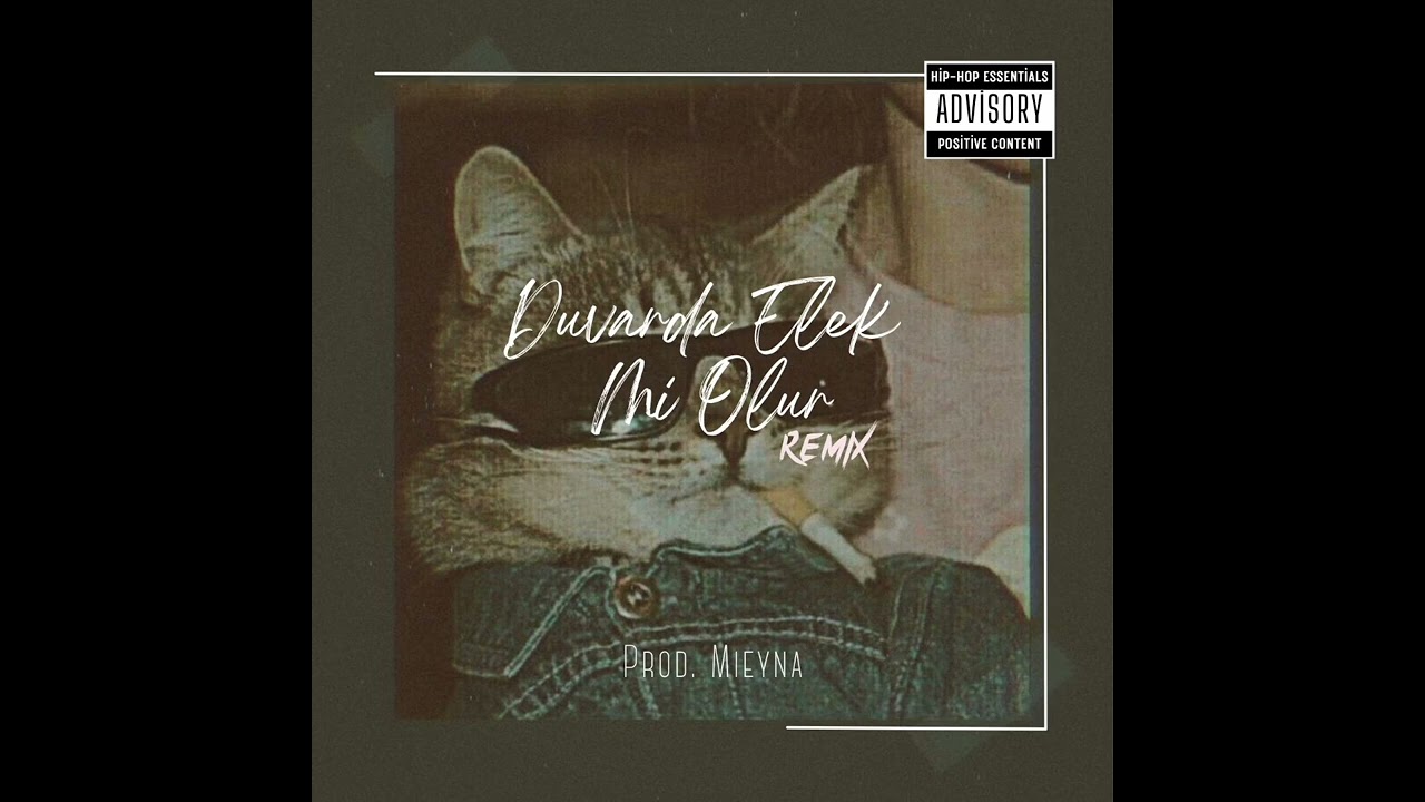 Duvarda Elek Mi Olur |REMİX  (Prod. by Mieyna)