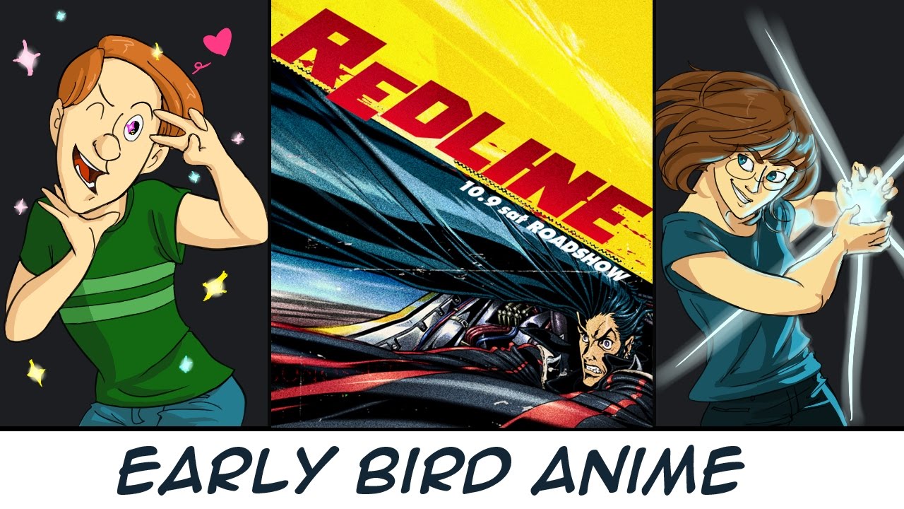 Early Bird Anime: Redline [Discussion/Review]