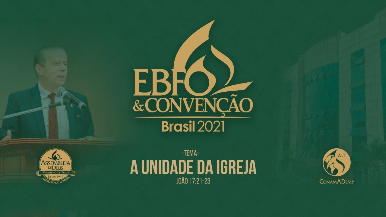 EBFO & Convenção Brasil 2021: Domingo - Encerramento
