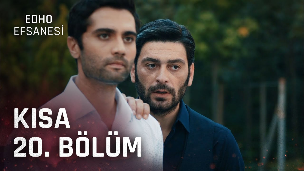 EDHO Efsanesi | Kısa 20. Bölüm