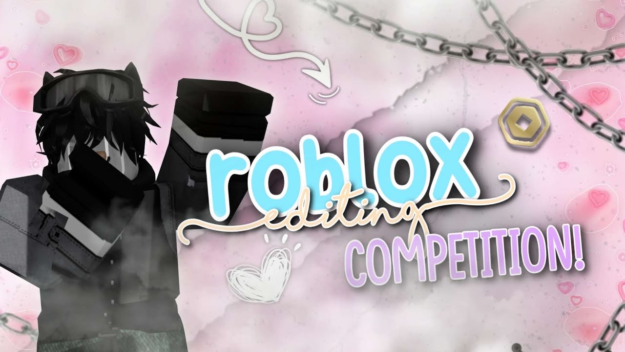 Edit comp! BIG BIG BIGG PRIZES! 🤩