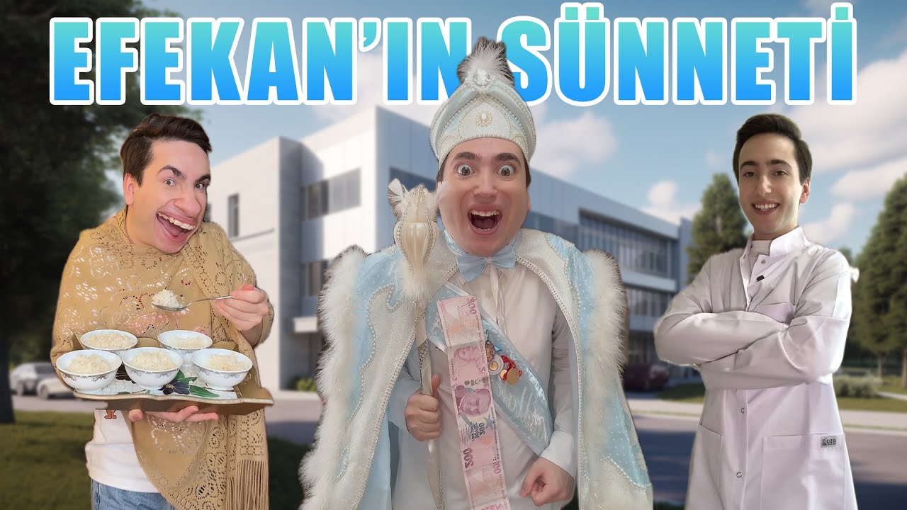 Efekan'ın Maceraları 3.Bölüm - Efekan Sünnet Oluyor!