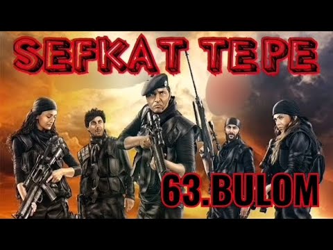 ŞEFKAT TEPE 63. BÖLÜM   TEK PARÇA