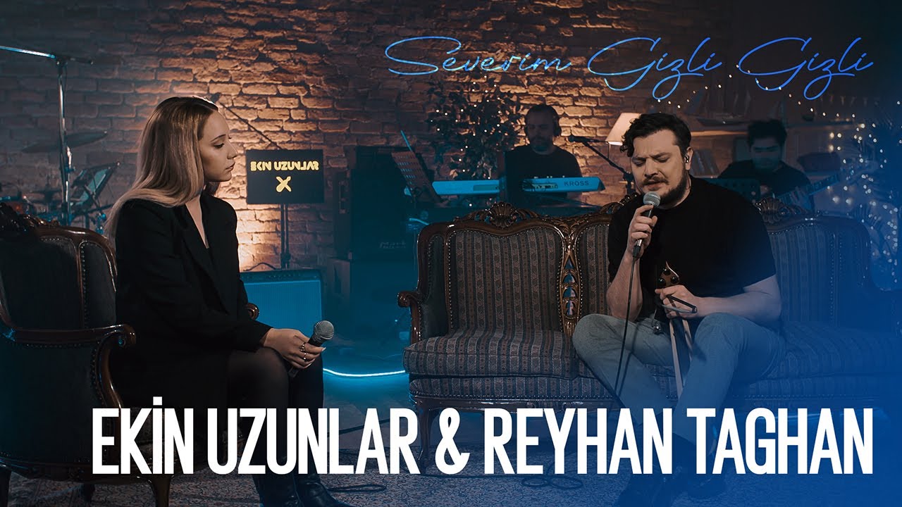 Ekin Uzunlar & Kimbureyhan - Severim Gizli Gizli