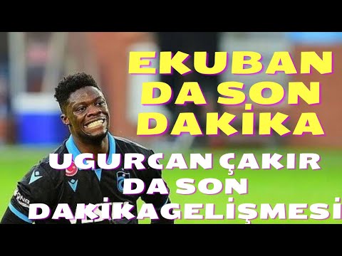 EKUBAN DAN BİR İLK ? UGURCAN ÇAKIR TRANSFERİ NE DURUMDA ? #Trabzonspor #Ekuban #Alioski