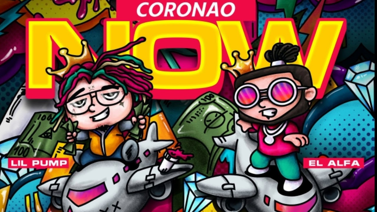 El Alfa - Coronao Now