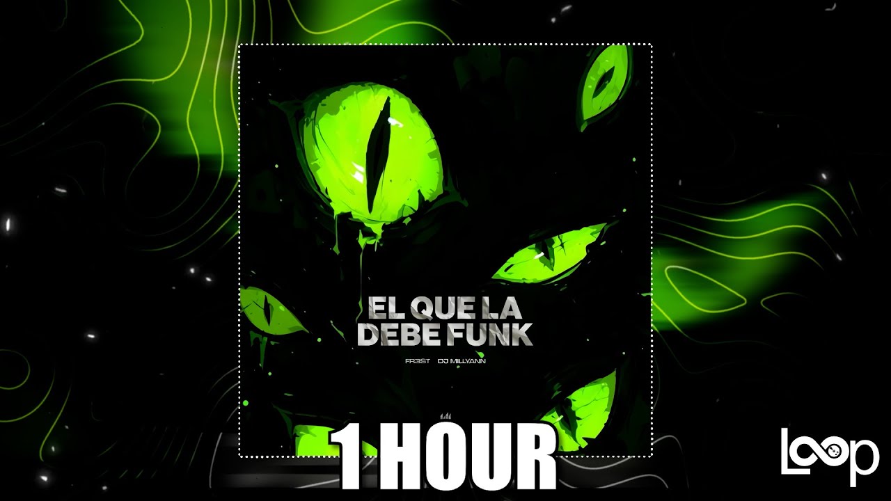 El Que La Debe Funk - Super Slowed [1 HOUR]