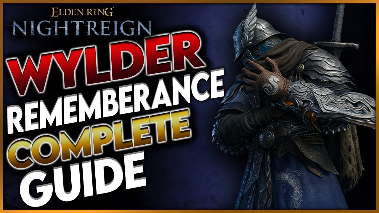 Elden Ring Nightreign: Full Wylder Remembrance Questline (Complete Guide) - All Unlocks & Rewards