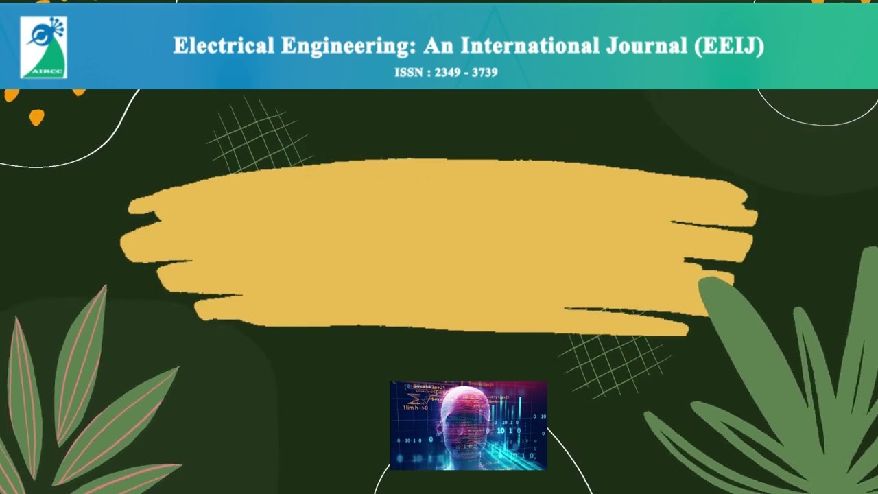 Electrical Engineering An International Journal EEIJ