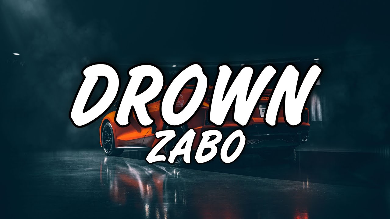 [Electro] ZABO - Drown