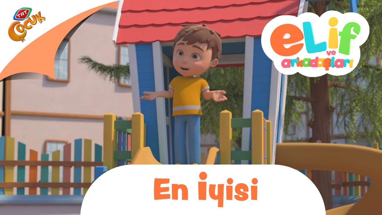 Elif ve Arkadaşları | En İyisi