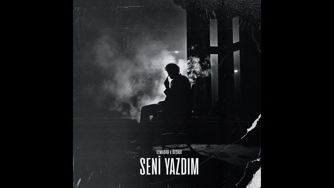 ElMusto & Decrat - Seni Yazdım - Lyrics/Sözleri