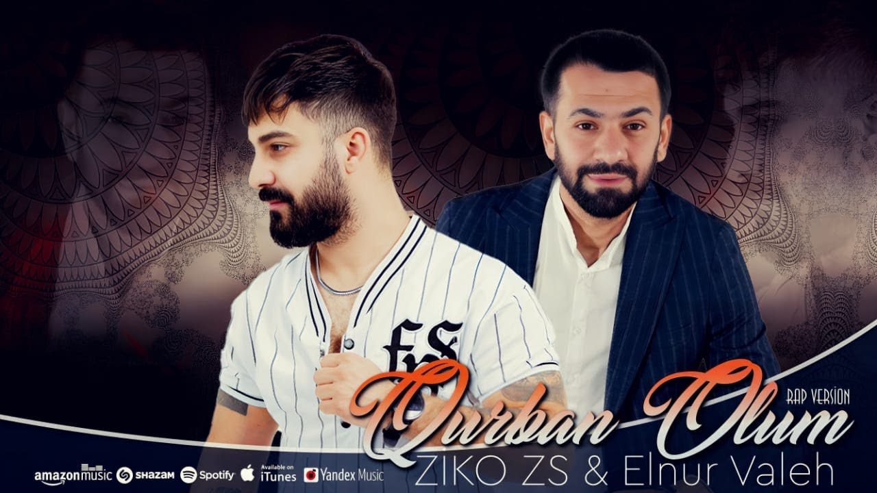 Elnur Valeh & ZiKO ZS - Qurban Olum ( Rap Version )