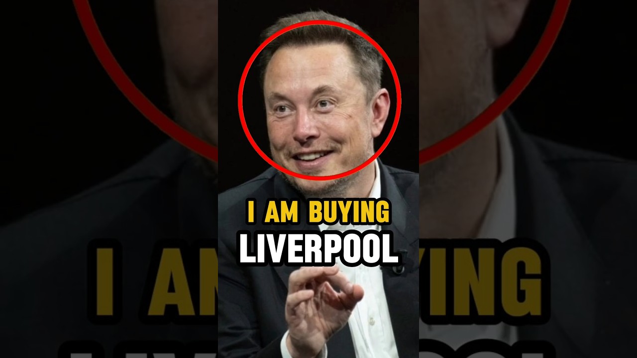 Elon Musk Is Buying Liverpool🤯 #shorts