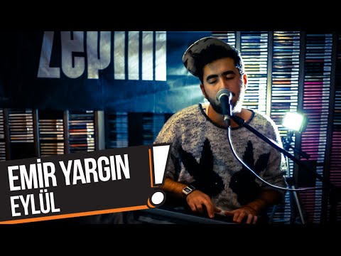 Emir Yargın - Eylül (B!P Akustik)