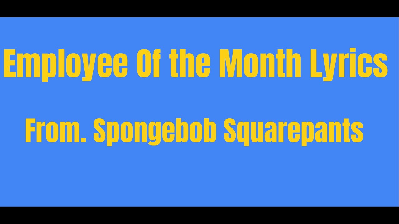 Employee of the month Lyrics