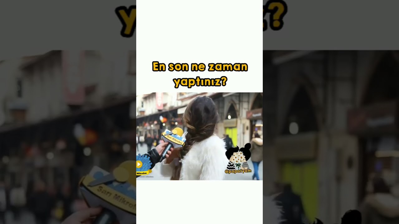 En Son Ne Zaman Yaptınız 😂