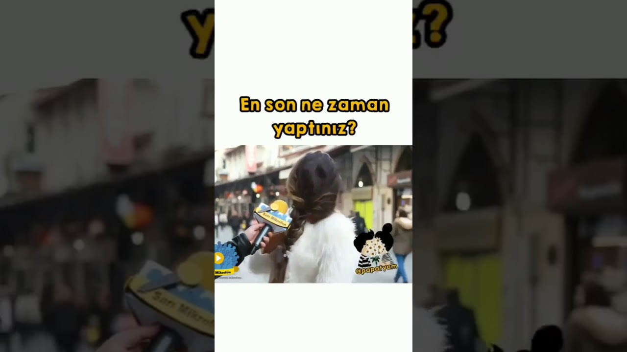 En Son Ne Zaman Yaptınız?