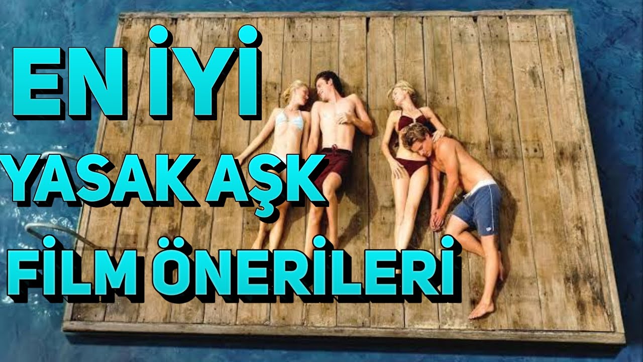 En İyi Yasak Aşk Film Önerileri !!!