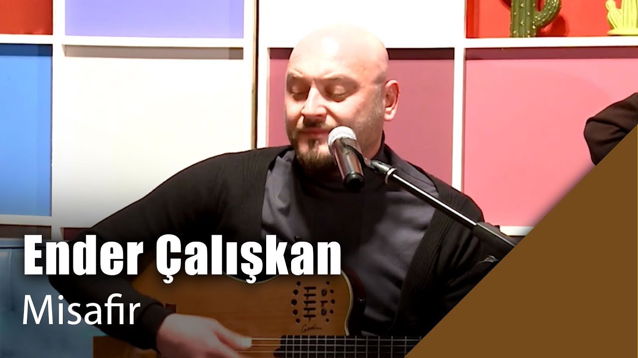 Ender Çalışkan - Misafir ( Canlı Performans)