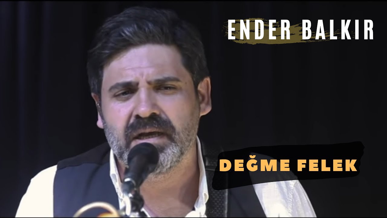 Ender Balkır - Değme Felek