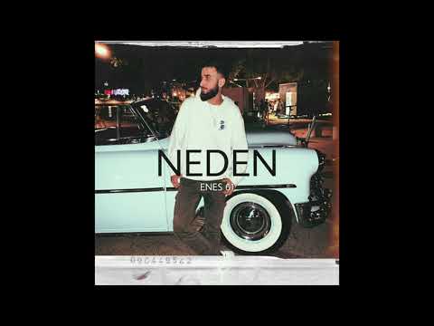 ENES 61 - Neden (Official Audio)
