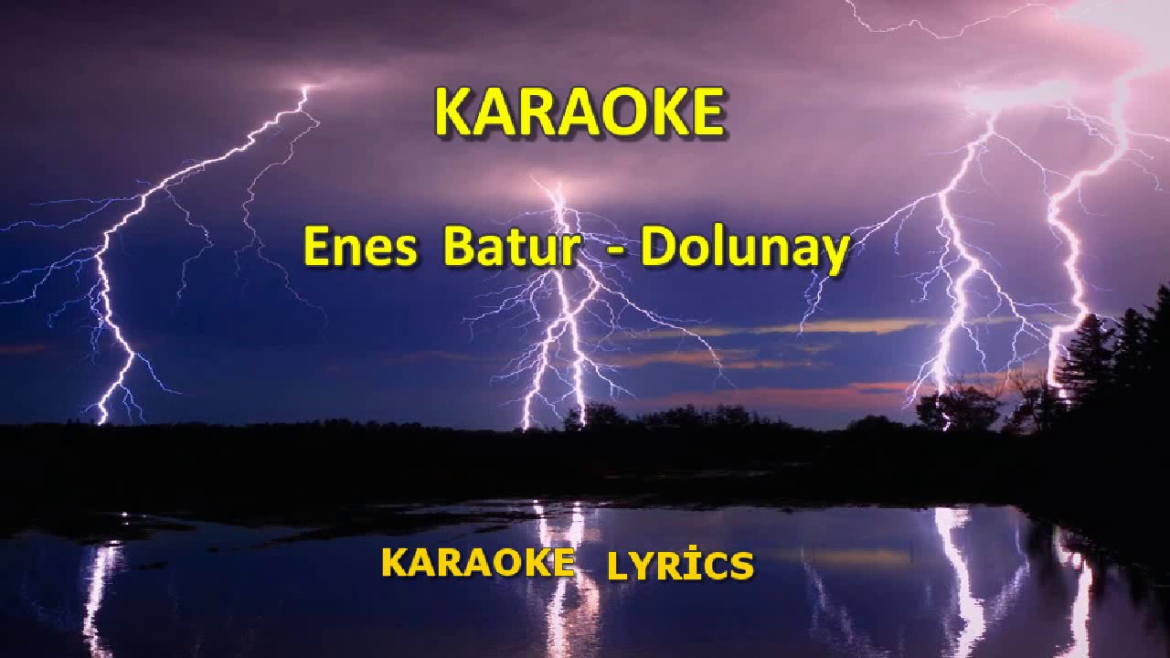Enes Batur - Dolunay [ KARAOKE ] Şarkı Sözleri