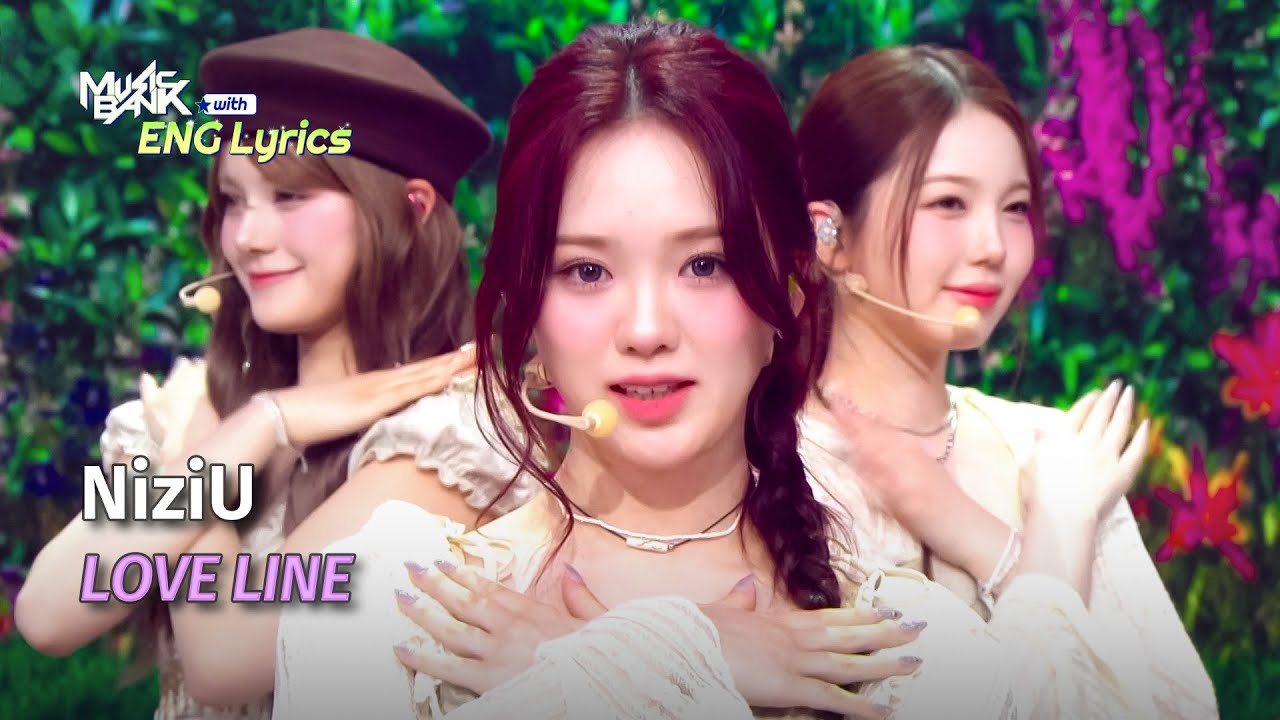 [🌎ENG Lyrics] NiziU (니쥬) - LOVE LINE | KBS WORLD TV 250411