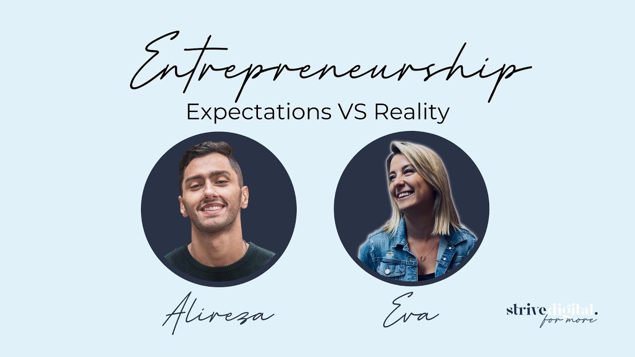 Entrepreneurship Expectations VS Reality