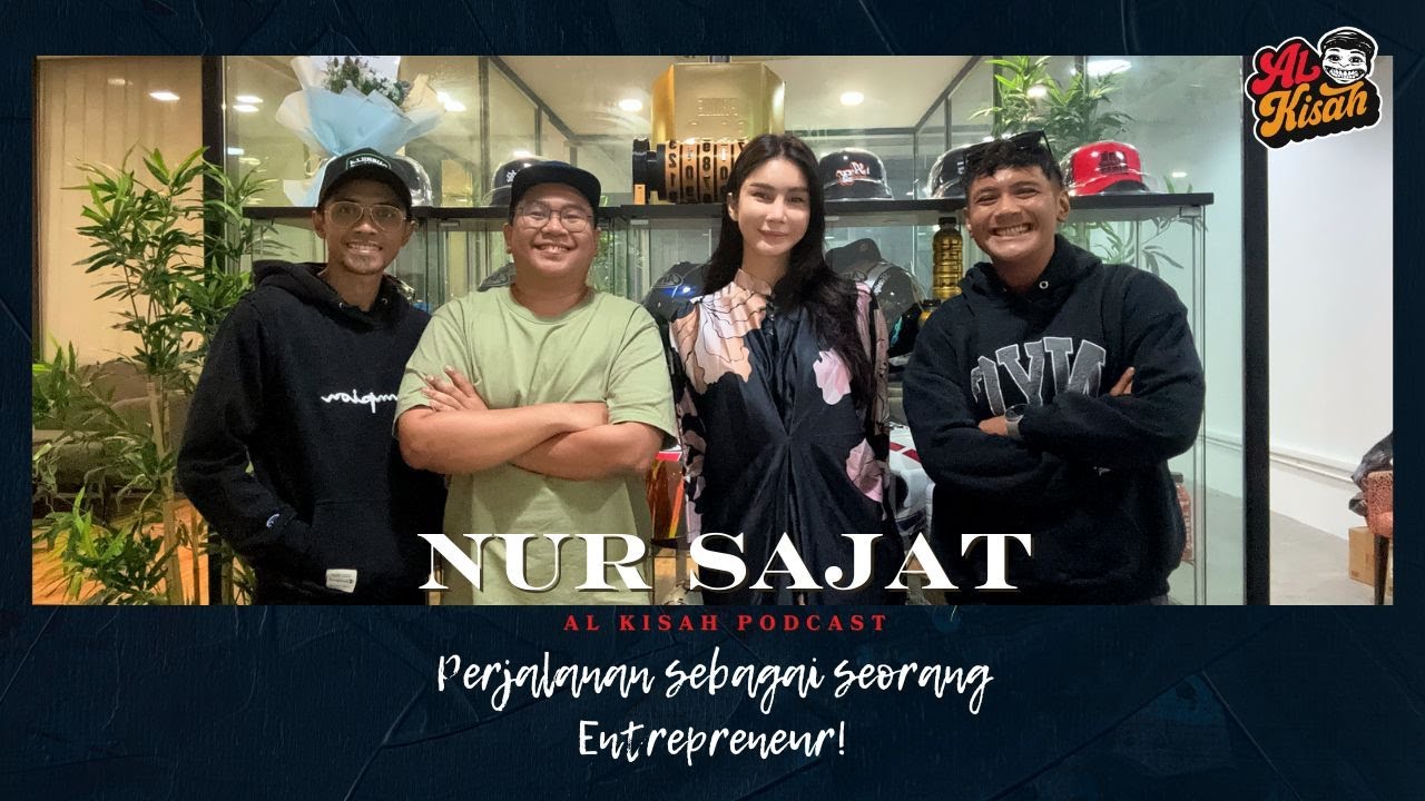 EPISODE 63 : SAJAT ENTREPRENEUR JOURNEY