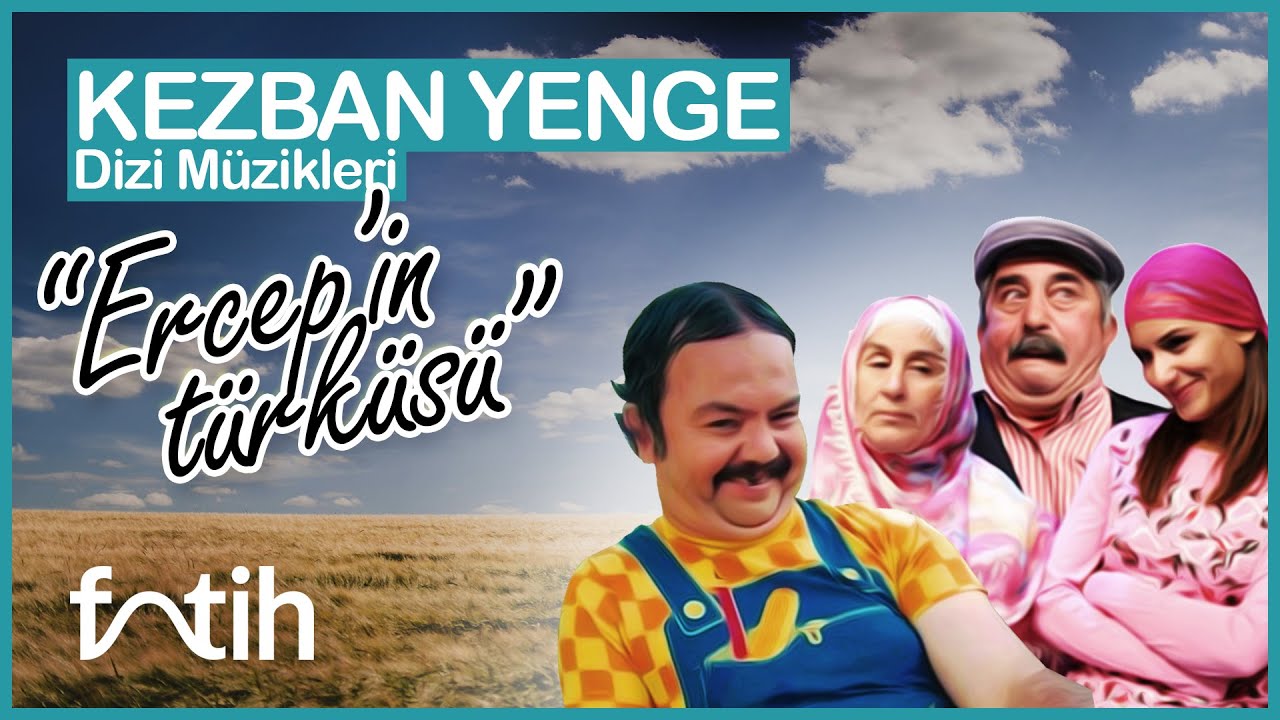 ERCEP'İN TÜRKÜSÜ (